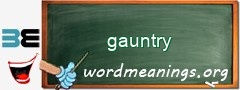 WordMeaning blackboard for gauntry